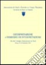 Interpretazione e desiderio di interpretazione libro