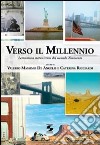 Verso il millennio. Letteratura statunitense del secondo Novecento libro