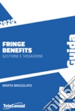 Fringe benefits 2020. Gestione e tassazione libro