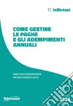 Come gestire le paghe e gli adempimenti annuali