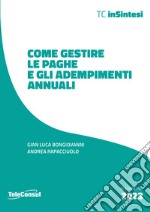 Come gestire le paghe e gli adempimenti annuali