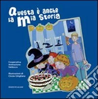 Questa è anche la mia storia