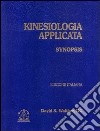 Kinesiologia applicata. Vol. 1: Synopsis libro di Walther David S. Gil A. (cur.)