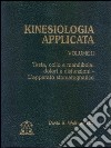 Kinesiologia applicata. Vol. 2: Testa; collo e mandibola: dolori e disfunzioni. L'Apparato stomatognatico libro