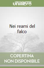 Nei reami del falco libro