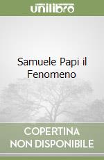 Samuele Papi il Fenomeno