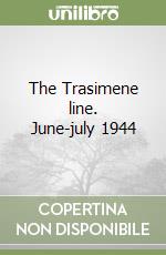 The Trasimene line. June-july 1944