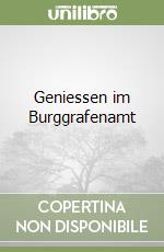 Geniessen im Burggrafenamt libro