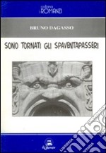 Sono tornati gli spaventapasseri libro