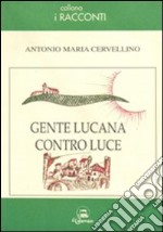 Gente lucana controluce libro