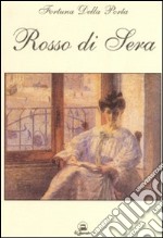 Rosso di sera libro