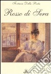 Rosso di sera libro