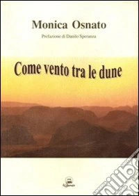 Come vento tra le dune libro