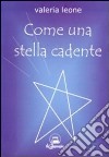 Come una stella cadente libro