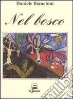 Nel bosco libro