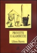 Provette e alambicchi libro