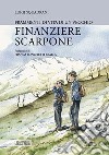 Frammenti di vita di un vecchio finanziere scarpone libro