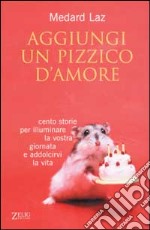 Aggiungi un pizzico d'amore