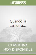 Quando la camorra... libro