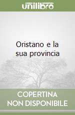 Oristano e la sua provincia libro