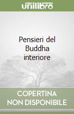 Pensieri del Buddha interiore libro