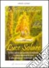 Forza salutare luce solare libro