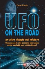 Ufo on the road libro