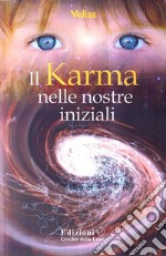 Il karma nelle nostre iniziali libro