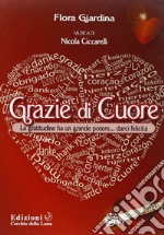 Grazie di cuore. Con CD Audio libro