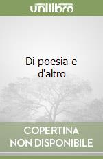 Di poesia e d'altro libro
