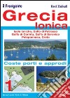 Grecia ionica. Isole ioniche, golfo di Patrasso, golfo di Corinto, golfo di Saronico, Peloponneso, Creta libro