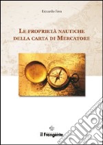 Le proprietà nautiche della carta di mercatore