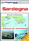 Sardegna. Portolano del Mediterraneo libro