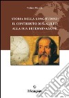 Storia della longitudine. Il contributo di Galileo alla sua determinazione libro di Bianchi Michele