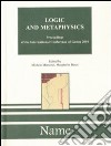 Logic and Metaphysics. Proceedings of the International Conference (Genoa, 24-25 settebre 2001) libro