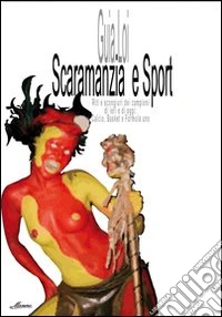 Scaramanzia e sport libro