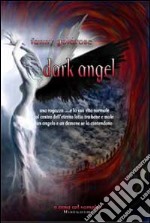 Dark angel libro