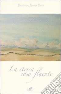 La stessa cosa fluente libro