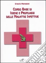 Corso base di igiene e profilassi delle malattie infettive