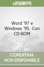 Word '97 e Windows '95. Con CD-ROM libro