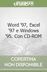 Word '97, Excel '97 e Windows '95. Con CD-ROM libro