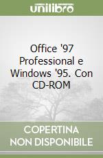 Office '97 Professional e Windows '95. Con CD-ROM libro