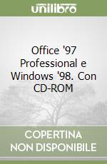 Office '97 Professional e Windows '98. Con CD-ROM libro