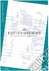 100 dettati melodici. IV serie. Metodo. Ediz. per la scuola libro