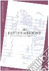 100 dettati melodici. VI serie. Metodo. Ediz. per la scuola libro