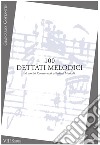 100 dettati melodici. VIII serie. Metodo. Ediz. per la scuola libro