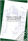 Prove d'esame manoscritte iii volume. Per la licenza di teoria, solfeggio e dettato musicale. Metodo. Ediz. per la scuola libro