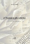 21 mottetti in stile scolastico per la prima prova dell'esame di musica corale e direzione di coro. Metodo libro di D'Elia Gianfranco