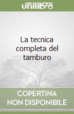 La tecnica completa del tamburo