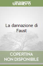 La dannazione di Faust libro